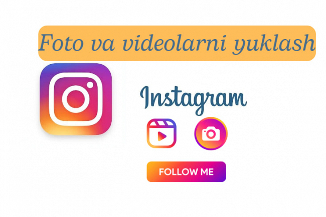 Instagram akkauntlaridan foto va videolarni yuklab beraman
