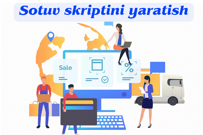 Sotuv skriptini yaratib berish