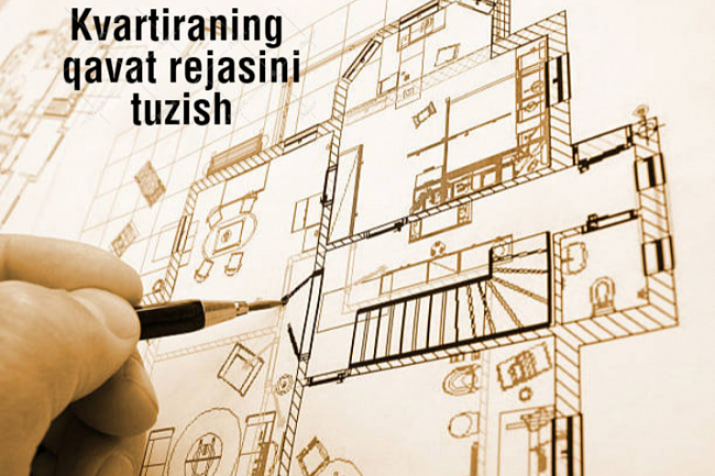 Kvartiraning qavat rejasini chizish. Tartib