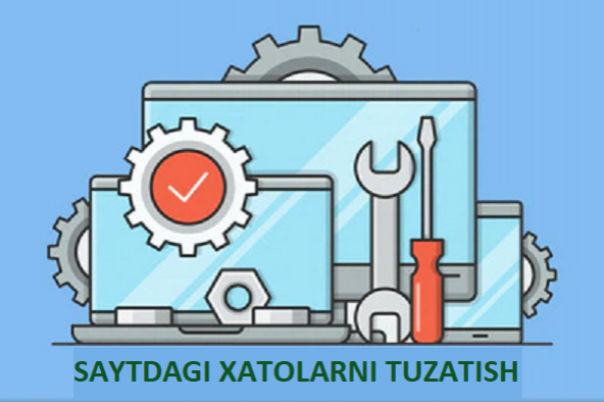 Saytdagi xatolarni tuzatish