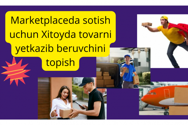 Marketplaceda sotish uchun Xitoyda tovarni yetkazib beruvchini topish