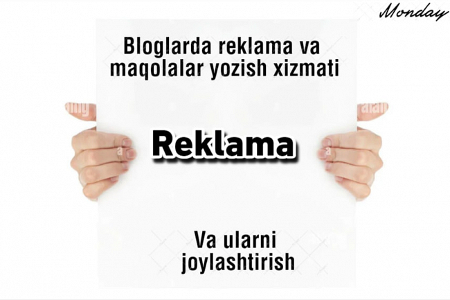 Bloglarda reklama va axborot maqolalarini yozish va joylashtirish
