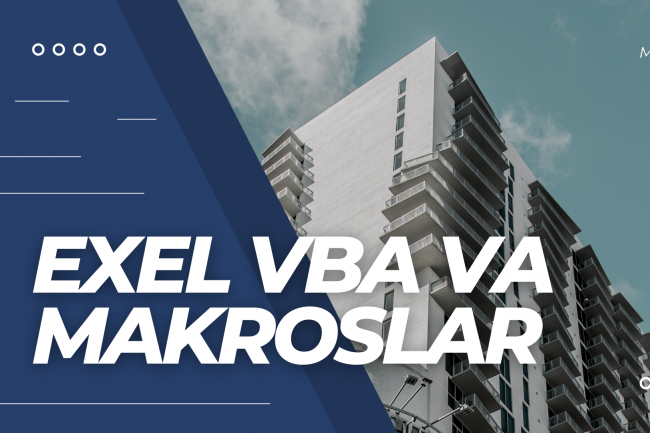 Excel VBA va makroslar