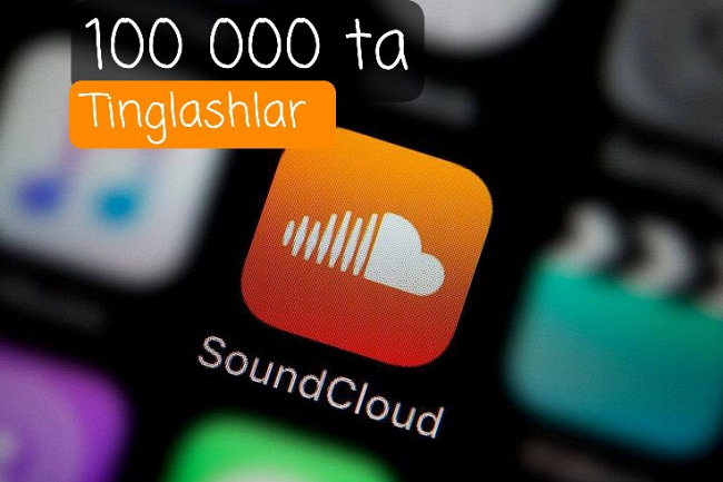 Soundcloud uchun 100 000 ta tinglashlar 