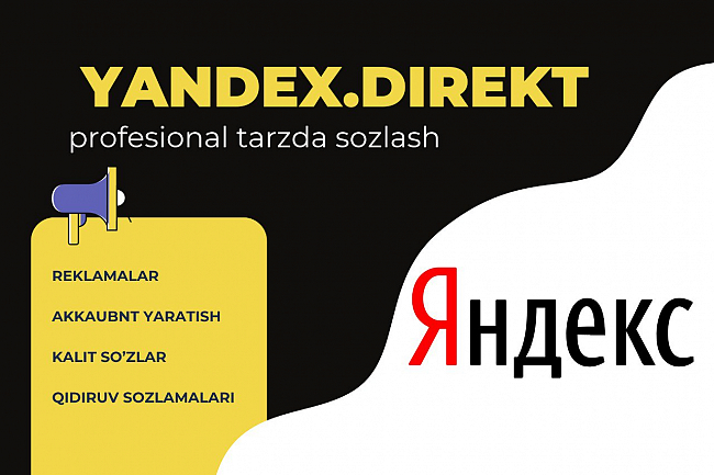 Yandex direktni professional tarzda sozlash 