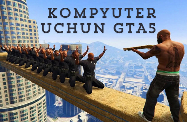 Grand Theft Auto V Premium Online Edition - GTA 5 kompyuter uchun