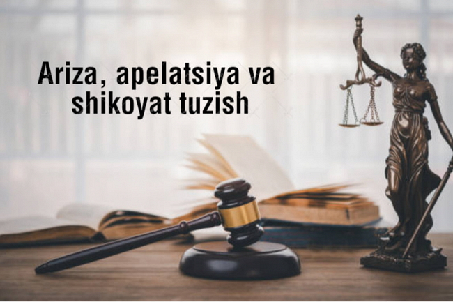 Ariza, apellyatsiya, shikoyat tuzaman