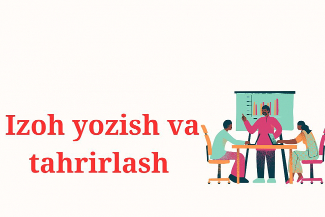 Sharhlarni yozish va tahrirlash