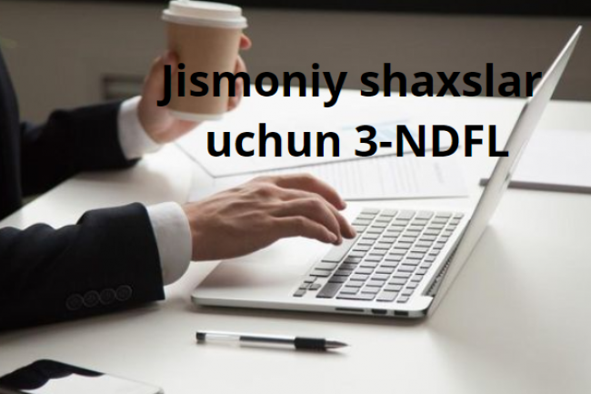 Jismoniy shaxslar uchun 3-NDFL