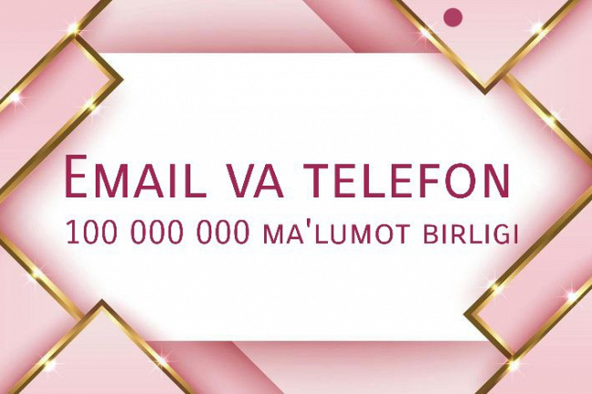100 000 000 malumotlar birligi elektron pochta va telefon raqamlari