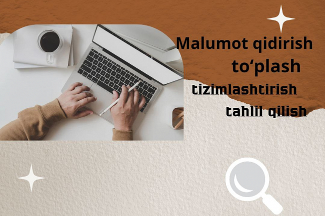 Axborot qidirish, toplash, tizimlashtirish, tahlil qilish, marketing