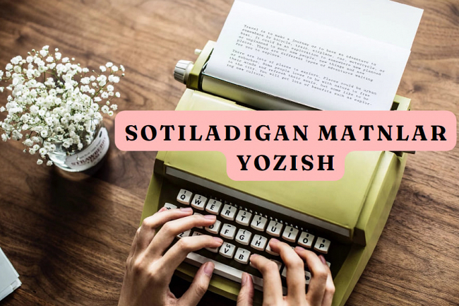 Sotiladigan matnlar yozib beraman