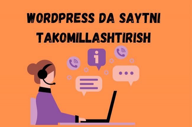 Wordpressda saytni tuzatish va takomillashtirish
