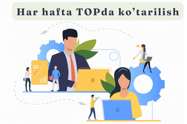 Har hafta TOPda kotarilish va joylashtirish