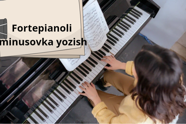 Fortepianoli minusovka yozish