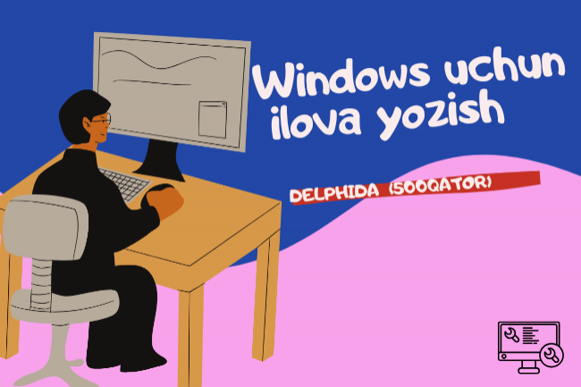 Windowsga dastur yozish
