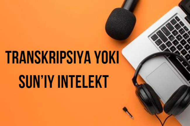 Audio, videoni matnga transkripsiya qilish yoki subtitr yordamida SI