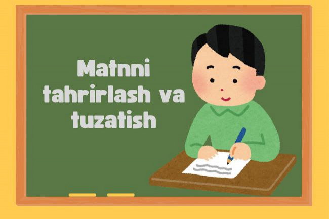 Matnni tahrirlash va togrilash,uslubiy xatolarni tuzatish