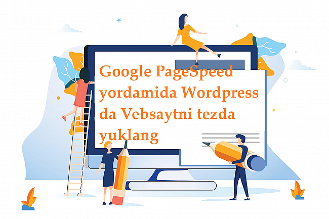 Google PageSpeed yordamida Wordpress da Vebsaytni tezda yuklang