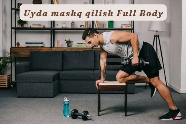 Uyda mashq qilish Full body