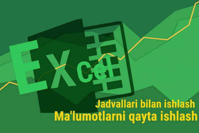Excel bilan ishlash