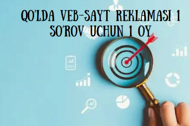 Qolda veb-sayt reklamasi 1 sorov uchun 1 oy