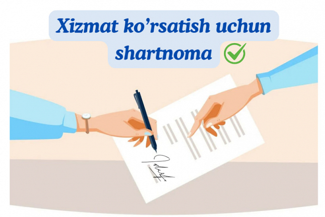 Xizmatlar korsatish uchun shartnoma tuzib beraman