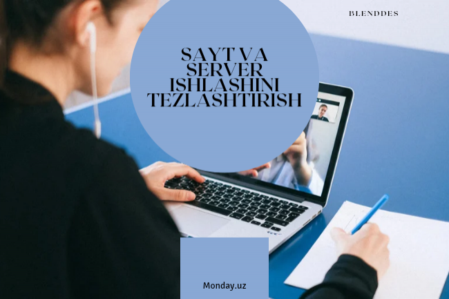 Server va sayt ishlashini tezlashtirish
