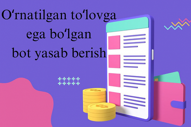 Ornatilgan tolovga ega Telegram Bot