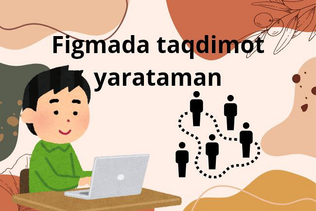 Figmada takrorlanmas taqdimot yarataman
