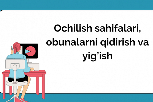Ochilish sahifalari, obunalarni qidirish va yigish