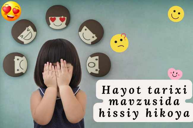 Hayot tarixi mavzusida hissiy hikoya yozib beraman