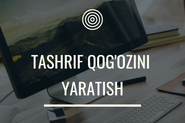 Tashrif qogozini yarataman