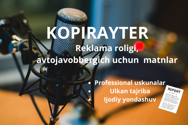 Reklama roligi, avtojavobbergich,avtoqongiroq uchun matn yaratish