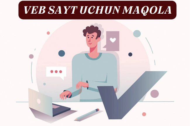 Sizning veb-saytingiz uchun maqola yozib beraman