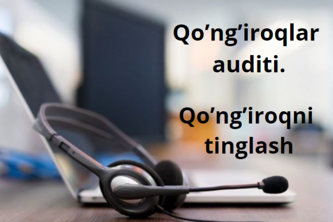 Qongiroqlar auditi. Qongiroqni tinglash