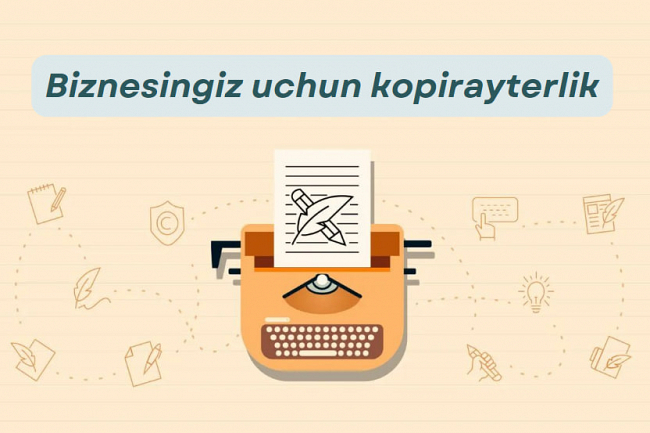 Biznesingiz uchun kopirayterlik