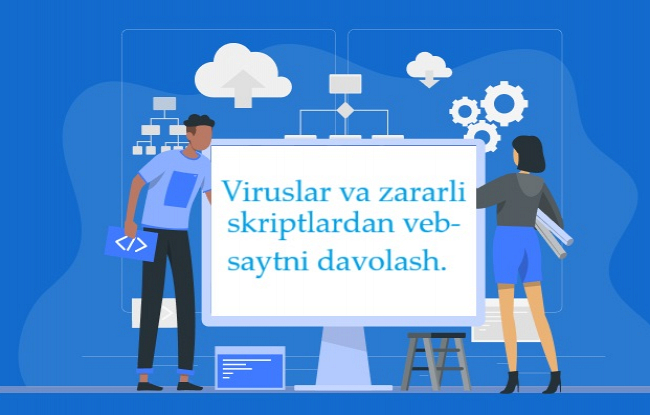 Viruslar va zararli skriptlardan veb-saytni davolash