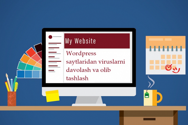  Wordpress saytlaridan viruslarni davolash va olib tashlash