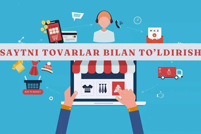 Saytni tovarlar bilan toldirib beraman