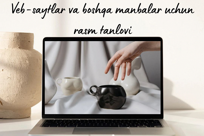 Veb-saytingiz, ijtimoiy tarmoq va boshqa manbalar uchun rasmlar