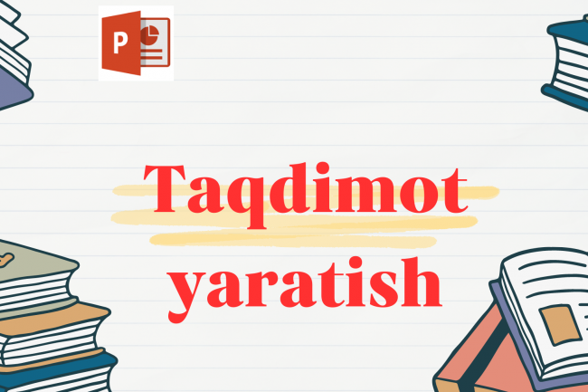 Taqdimot yaratish