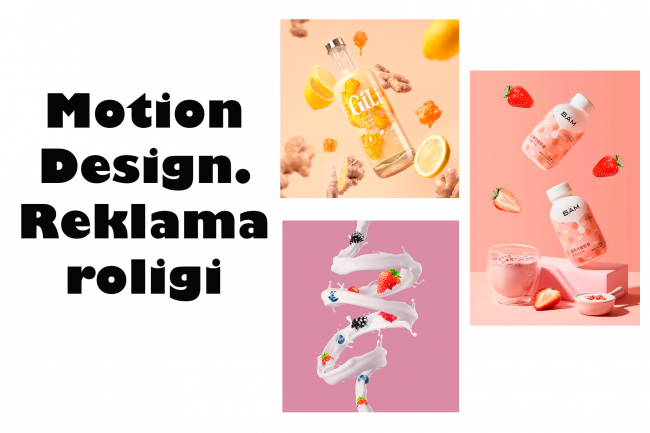 Motion Design. Reklama roligi