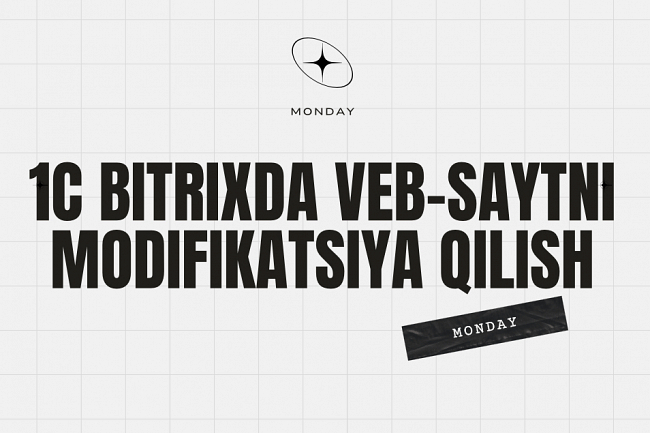 1C Bitrixda veb-saytni arzon modifikatsiya qilish