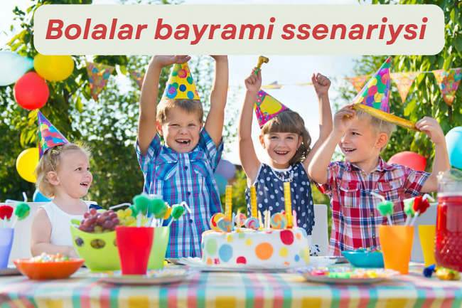 Bolalar bayrami ssenariysi + sherlarda