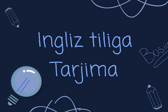 Matnlarni ingliz tilidan rus tiliga tarjima qilaman