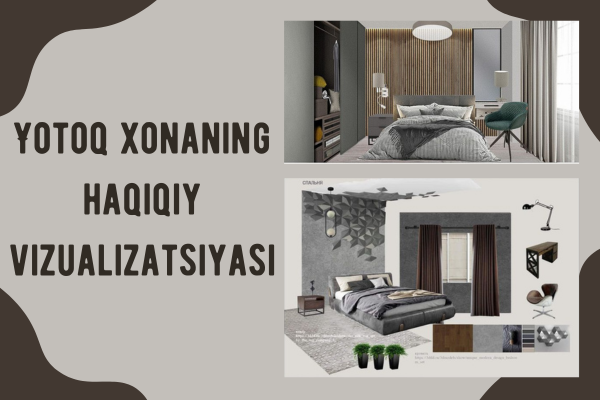 Yotoq xonaning haqiqiy vizualizatsiyasi