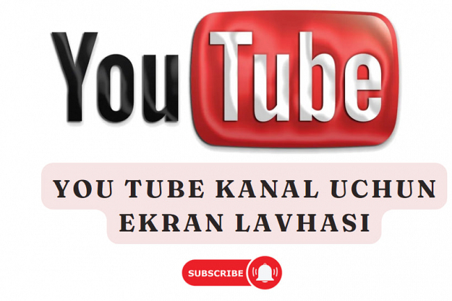 YouTube kanal uchun ekran lavhasi