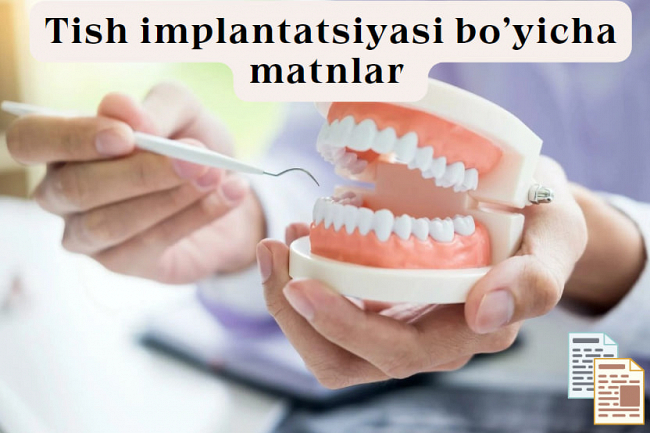 Tish implantatsiyasi boyicha matnlar yozib beraman