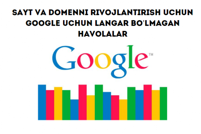 Sayt va domen rivojlantirishga Google uchun langar bolmagan havolalar